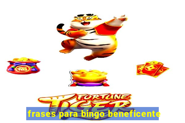 frases para bingo beneficente